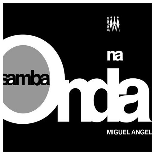 Miguel Angel: Samba Na Onda [VINYL]