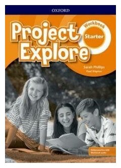 Project Explore. Starter. Workbook with Online Practice - фото №1