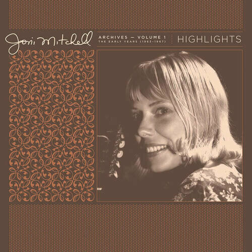 JONI MITCHELL - JONI MITCHELL ARCHIVES, VOL. 1 (1963-1967): HIGHLIGHTS. 1 LP (RSD2021 / Limited 180 Gram Black Vinyl) joni mitchell joni mitchell blue highlights limited 180 gr