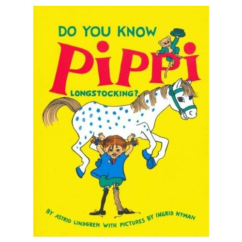 Astrid Lindgren - Do You Know Pippi Longstocking?