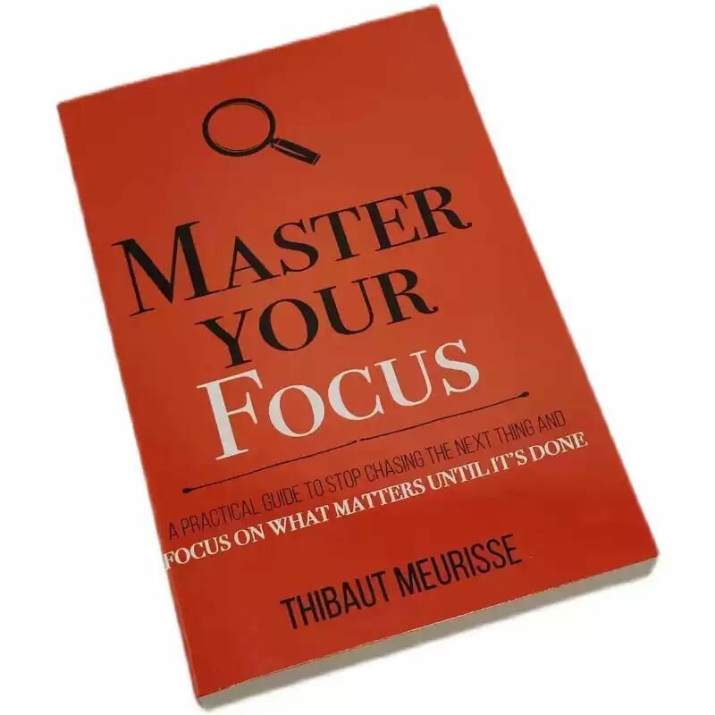 Книга Master Your Focus: Как развить концентрацию и достигать целей быстрее