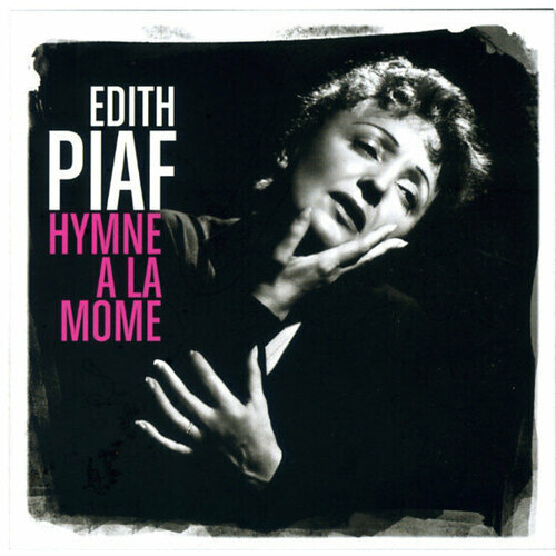 AudioCD Edith Piaf. Hymne A La Mome (CD, Compilation) audio cd haydn quatuors à