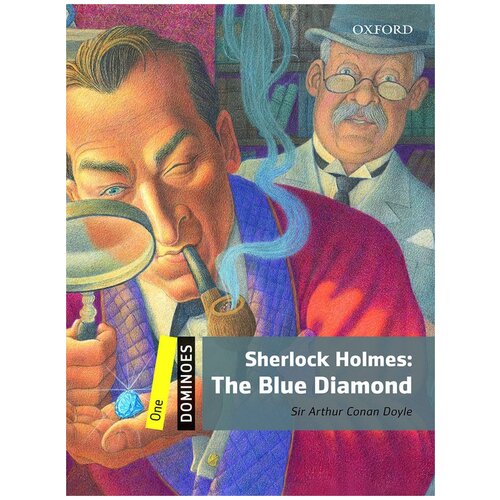 Conan Doyle A. "Dominoes 1 Sherlock Holmes: The Blue Diamond"