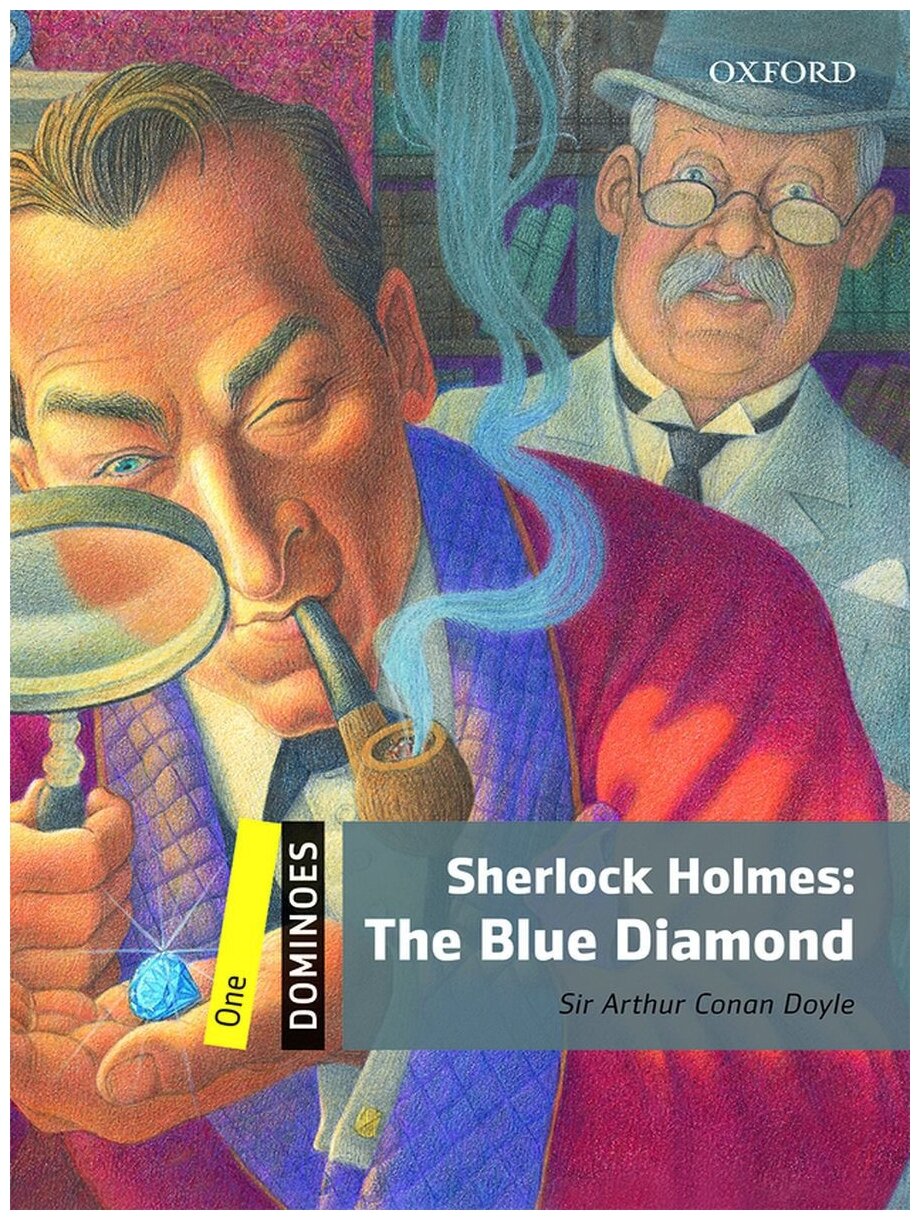 Книга Oxford University Press Arthur Conan Doyle "Sherlock Holmes. The Blue Diamond" - фото №1