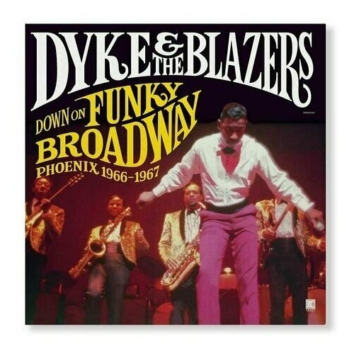 dyke Dyke & The Blazers - Down On Funky Broadway: Phoenix (1966-1967). 2LP