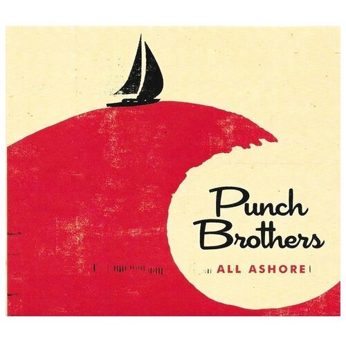 PUNCH BROTHERS ALL ASHORE Digisleeve CD brothers all natural фруктовые чипсы клубника 28 г 1 унция