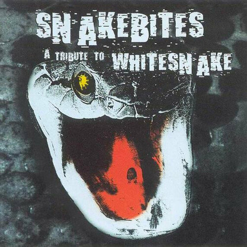 Whitesnake CD Whitesnake Snakebites - A Tribute To Whitesnake marsden bernie виниловая пластинка marsden bernie kings