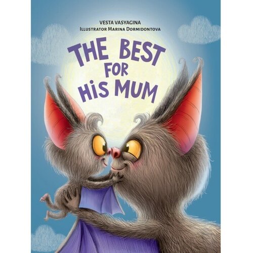 Проф-Пресс Книга на английском языке The best for his mum книга на английском языке the best for his mum