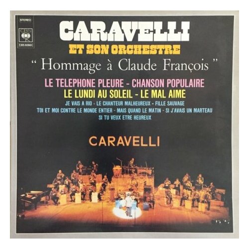Старый винил, CBS, CARAVELLI - Hommage À Claude François (LP , Used) виниловая пластинка pixies trompe le monde