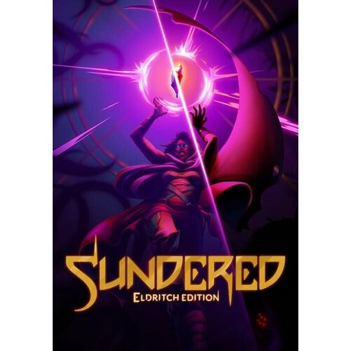 Sundered: Eldritch Edition (Steam; PC, PC/Mac; Регион активации РФ, СНГ)