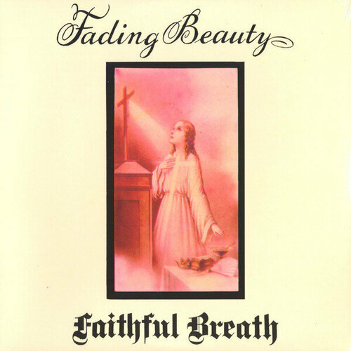 Faithful Breath Виниловая пластинка Faithful Breath Fading Beauty виниловая пластинка digital 21