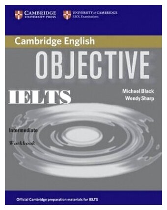 Objective IELTS Intermediate Workbook without Answers