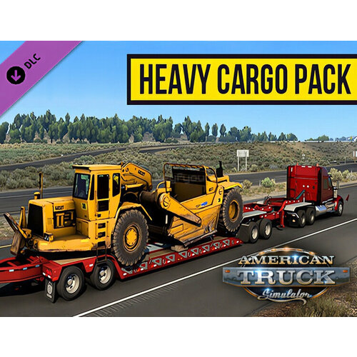 American Truck Simulator - Heavy Cargo Pack DLC | Steam | РФ + СНГ