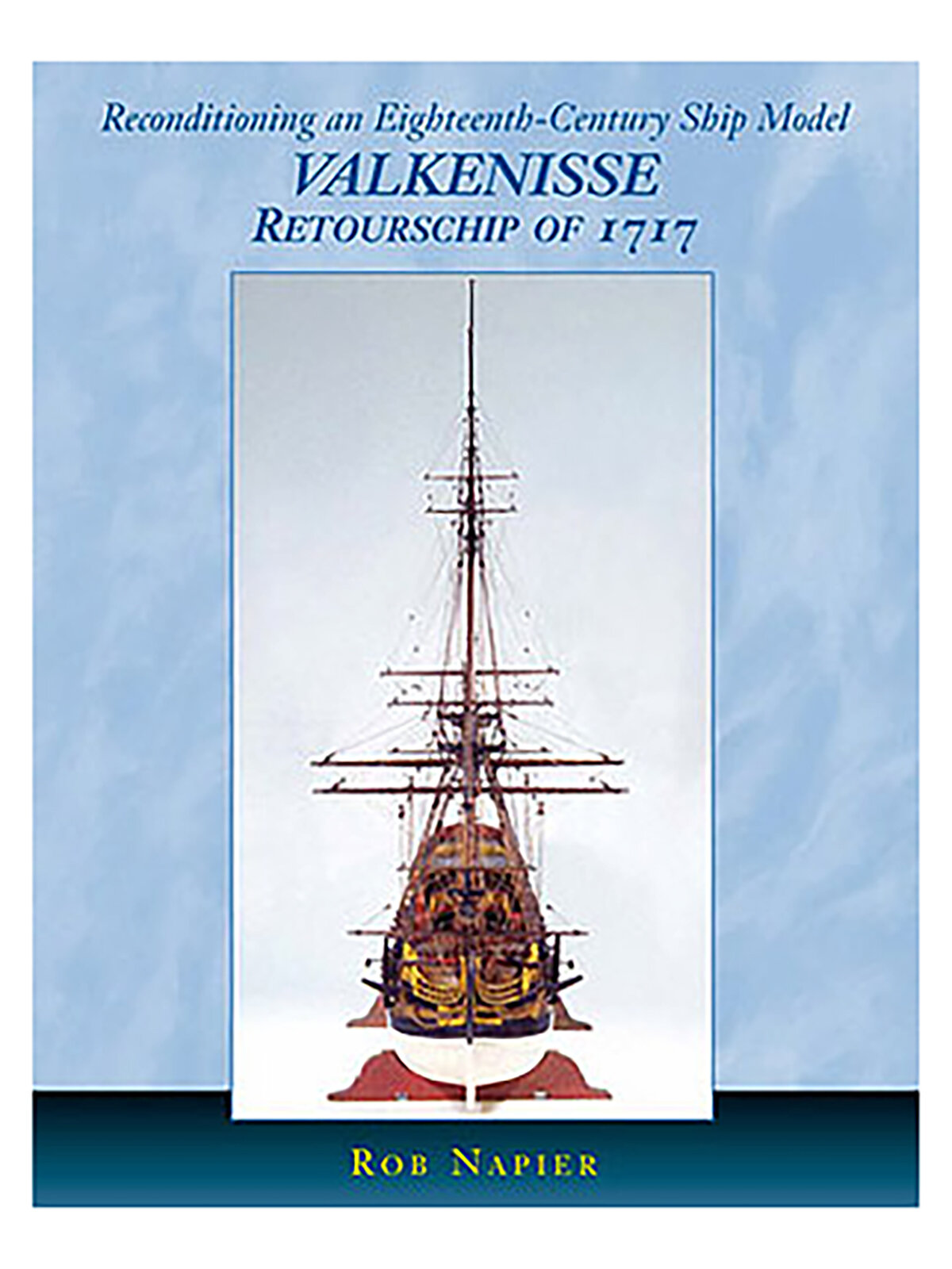 Книга "VALKENISSE Retourschip of 1717", SeaWatch Books