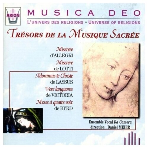Tr & 233; sors de la musique sacr & 233; e - Gregorio Allegri, Antonio Lotti, Orlande de Lassus, Tom & 225; s Luis de Victoria