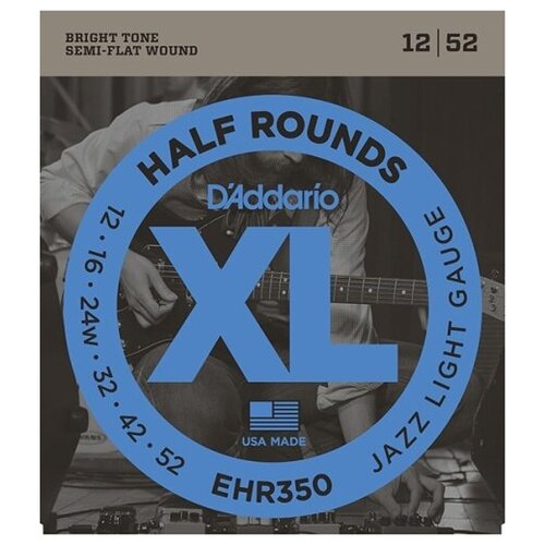 EHR350 Half Round Комплект струн для электрогитары, Jazz Light, 12-52, D'Addario