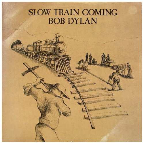 Виниловые пластинки, LEGACY, BOB DYLAN - Slow Train Coming (LP) дилан б комплект из двух книг боба дилана хроники тарантул