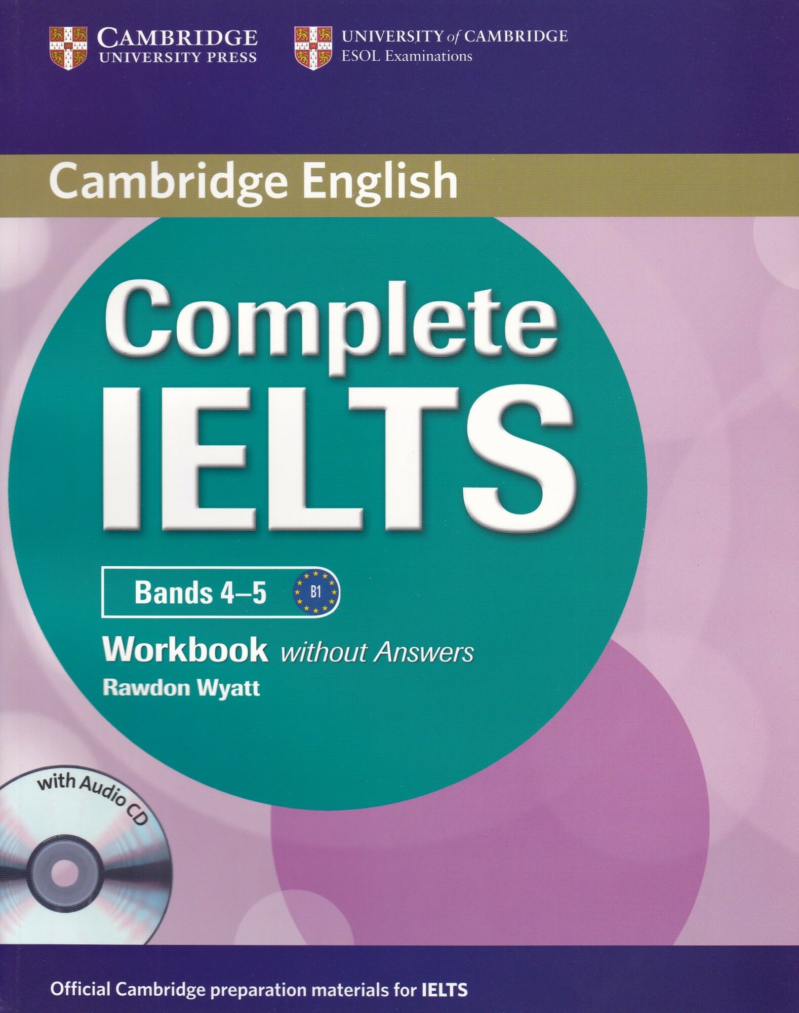 Complete IELTS Bands 4-5 Workbook without Answers with Audio CD