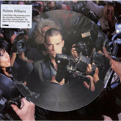 Robbie Williams – Life Thru A Lens (25th Anniversary Edition Picture Disc) robbie williams life thru a lens