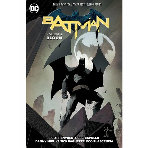 Batman Vol. 9: Bloom (Scott Snyder) Бэтмен Том. 9: Блум