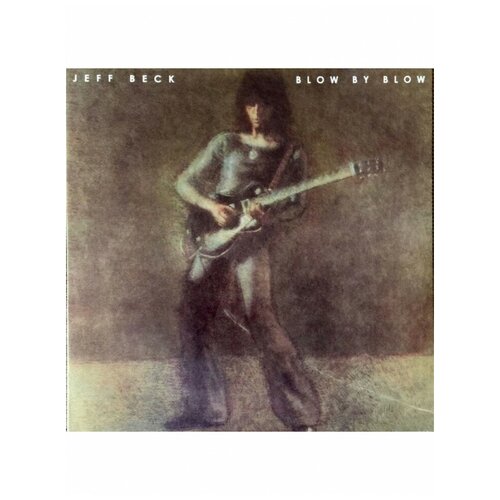 Jeff Beck: Blow By Blow (180g) Printed in USA, Friday Music виниловая пластинка epic jeff beck – blow by blow