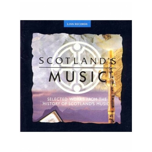 Scottish Early Music: Scotlands Music, Linn