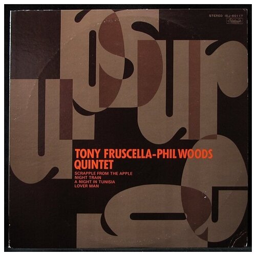 Виниловая пластинка Stateside Tony Fruscella / Phil Woods – Tony Fruscella- Phil Woods Quintet