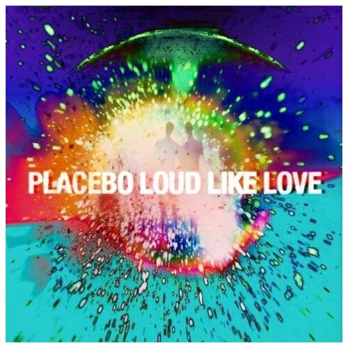 Placebo: Loud Like Love (180g) (Blue Vinyl) if the music is too loud