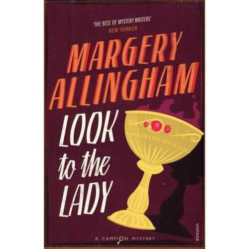 Margery Allingham - Look To The Lady