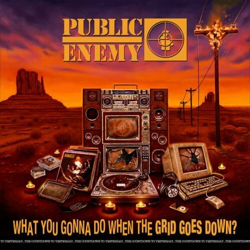 Компакт-диск Warner Public Enemy – What You Gonna Do When The Grid Goes Down?