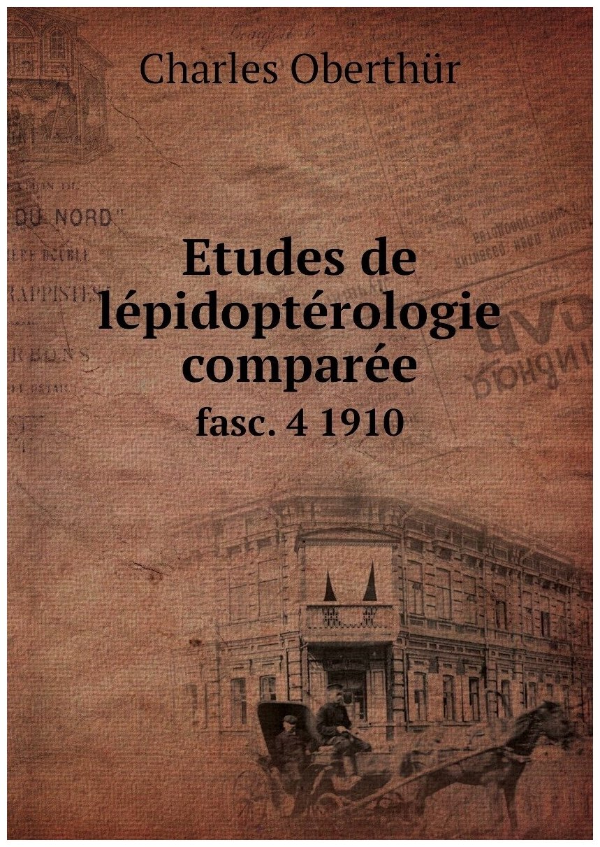 Etudes de lépidoptérologie comparée. fasc. 4 1910