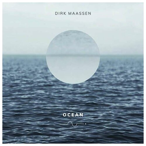 Виниловая пластинка Dirk Maassen Ocean (180 Gr)