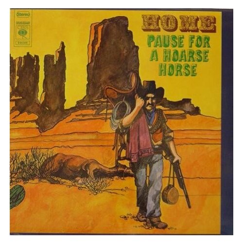 Старый винил, CBS, HOME - Pause For A Hoarse Horse (LP, Used)