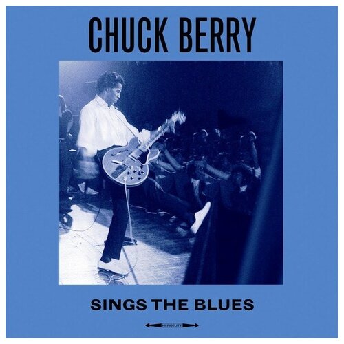 Виниловая пластинка Chuck Berry. Sings The Blues (LP) виниловая пластинка ray charles genius sings the blues 1 lp