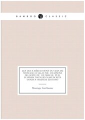 Les deux rédactions en vers de Moniage Guillaume; chansons de geste du 12e siècle, pub. d'après tous les manuscrits connus (French Edition)