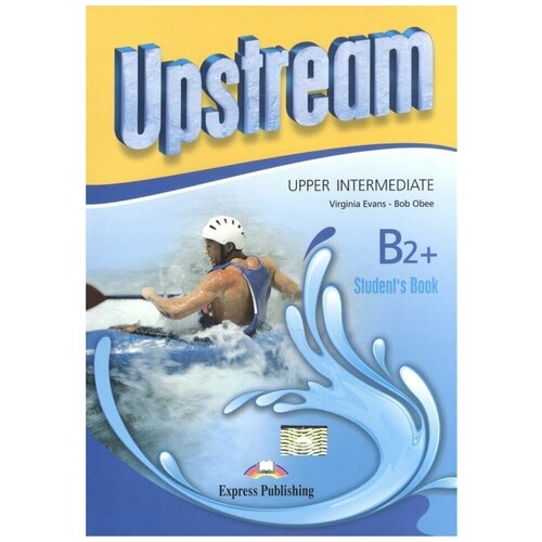 Upstream. B2+. Upper Intermediate. Student's Book. Revised. Учебник.