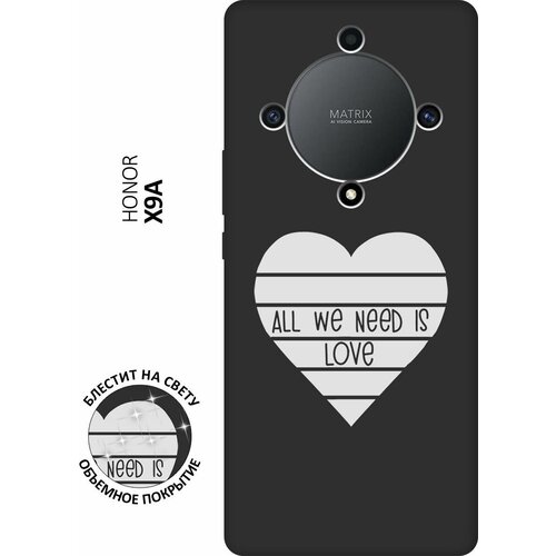 Матовый Soft Touch силиконовый чехол на Honor X9a, Magic5 Lite, Хонор Х9А, Мэджик 5 Лайт с 3D принтом All We Need is Love W черный матовый soft touch силиконовый чехол на honor 80 хонор 80 с 3d принтом all we need is love w черный