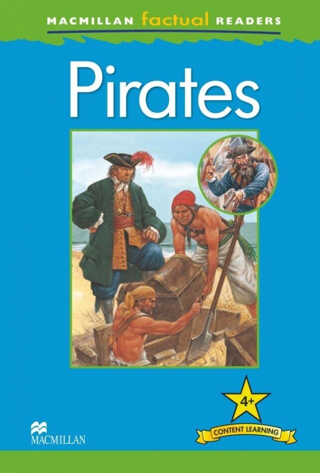 MacMillan Factual Readers Level: 4 + Pirates