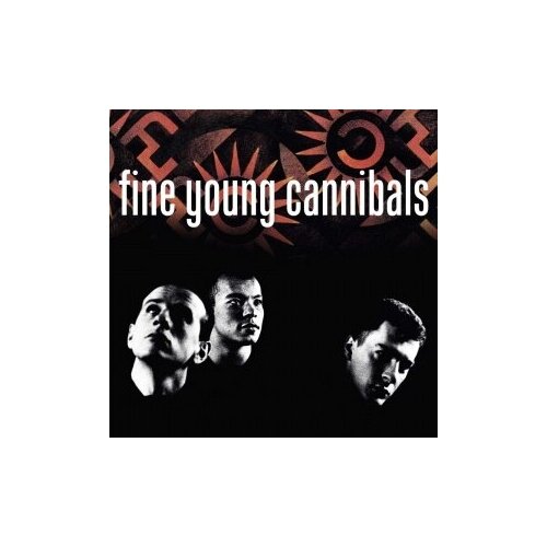 Виниловые пластинки, London Records, FINE YOUNG CANNIBALS - Fine Young Cannibals (LP) виниловые пластинки london records london reboot lp