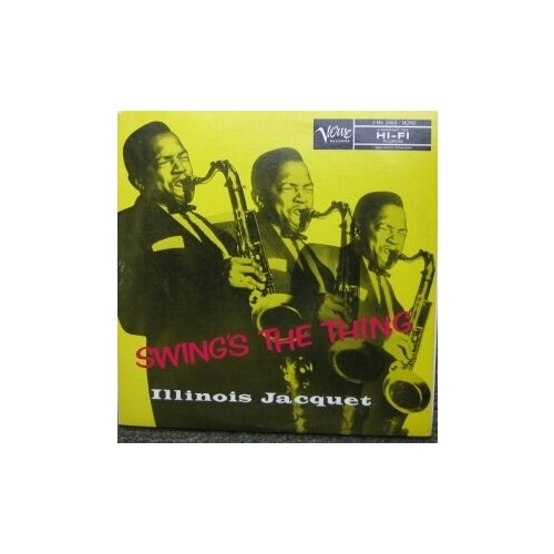 Старый винил, Verve, ILLINOIS JACQUET - Swing's The Thing (LP , Used) старый винил the thing records the thing mono 2lp used