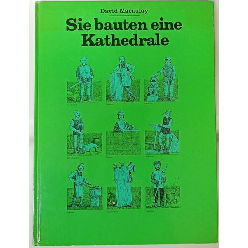 Sie bauten eine Kathedrale