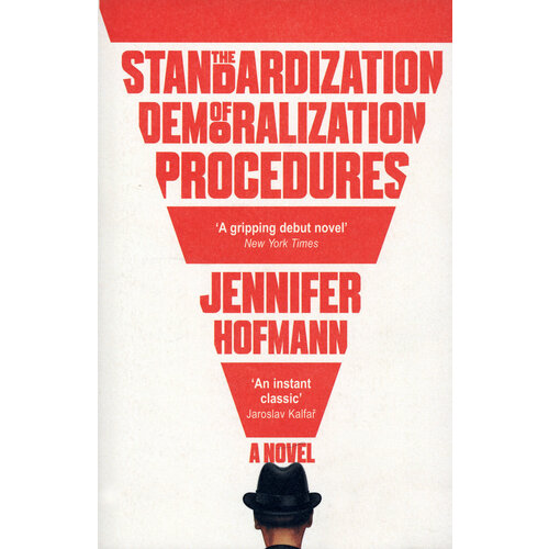The Standardization of Demoralization Procedures | Hofmann Jennifer