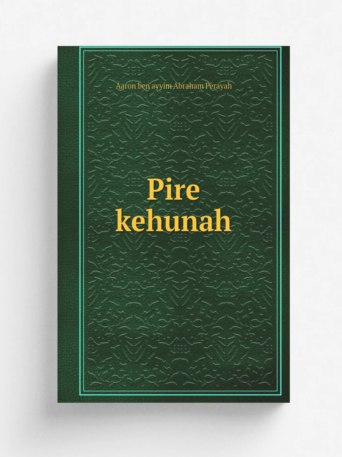Pire kehunah | Aaron ben ayyim Abraham Perayah | 1709 | . Amsterdam Be-vet Yitsak iskiyah De Kordova. | Репринт