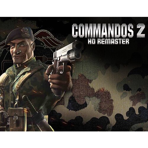 Commandos 2. HD Remaster, электронный ключ (активация в Steam, платформа PC), право на использование commandos pack