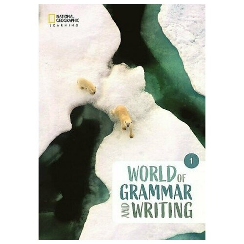 World of Grammar and Writing. Student's Book 1