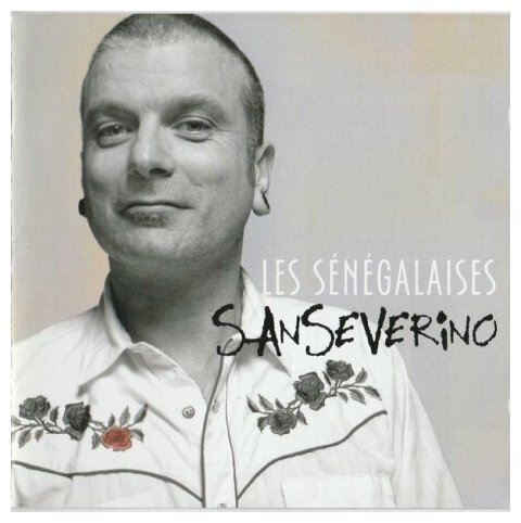 Компакт-Диски, Saint George, SANSEVERINO - Les Senegalaises (CD)