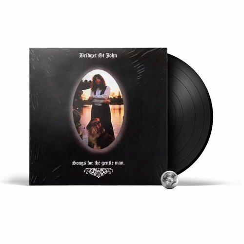 Bridget St. John - Songs For The Gentle Man (LP) 2020 Black, Gatefold Виниловая пластинка 5060672880275 виниловая пластинка st john bridget songs for the gentle man