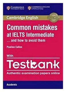 Книга Common Mistakes at IELTS Intermediate Paperback with IELTS Academic Testbank - фото №1