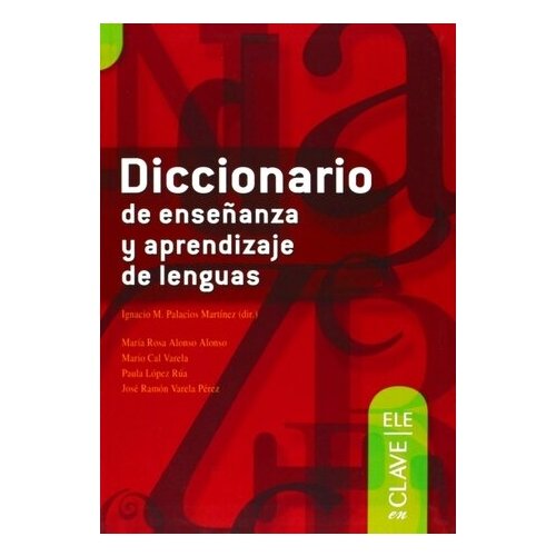 Diccionario De Ensenanza y Aprendizaje De Lenguas