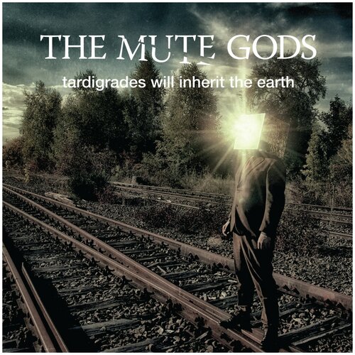 The Mute Gods: Tardigrades Will Inherit The Earth [VINYL]